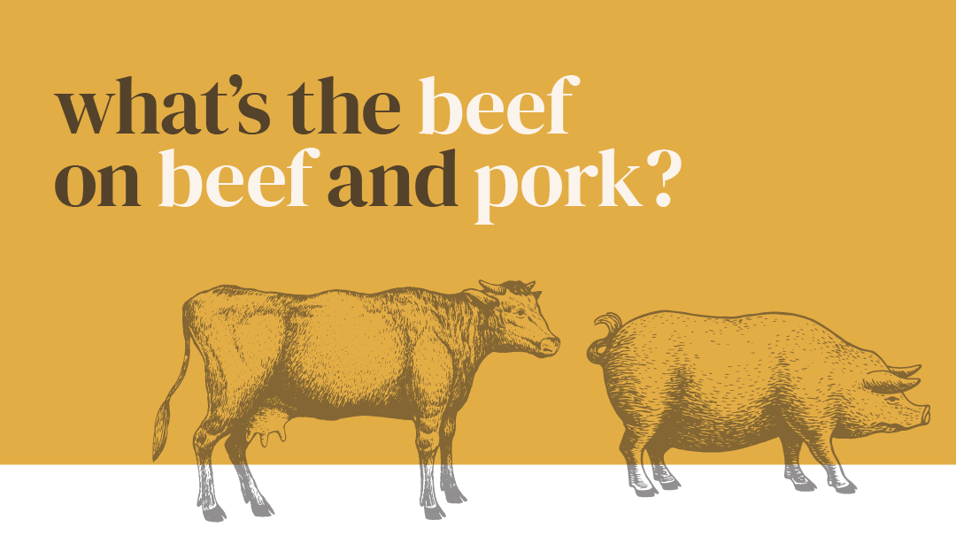 Beef and Pork